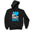 I Love My Crazy Wife / Left Side - t shirts for valentine's day_valentine day t shirts_valentine's day t shirts_long sleeve valentine shirts_valentine's day tee shirt_valentine day tee shirts_valentines day shirt ideas_matching couple t shirts_couple matching t shirts_matching t shirts for couples