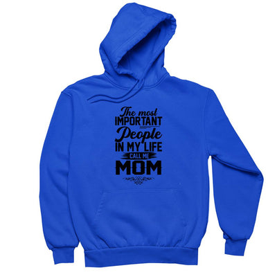 The Most Important People In My Life Call Me Mom - funny t shirt for mom_funny mom and son shirts_mom graphic t shirts_mom t shirt ideas_funny shirts for mom_funny shirts for moms_funny t shirts for moms_funny mom tees_funny mom shirts_funny mom shirt