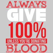 Always Give 100%- t shirts with motivational quotes_motivational quotes for t shirts_inspirational t shirts for teachers_motivational t shirts for teachers_inspirational teacher t shirts_cheap motivational t shirts_funny motivational t shirts_best motivational t shirts