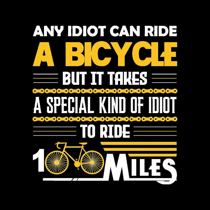 Cualquier idiota puede andar en bicicleta