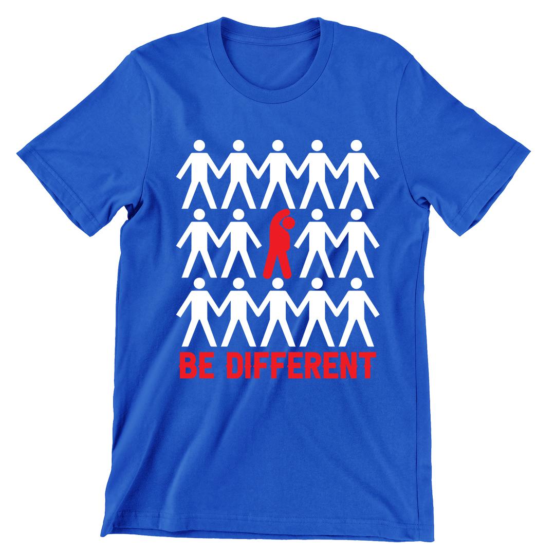 Be Different- t shirts with motivational quotes_motivational quotes for t shirts_inspirational t shirts for teachers_motivational t shirts for teachers_inspirational teacher t shirts_cheap motivational t shirts_funny motivational t shirts_best motivational t shirts