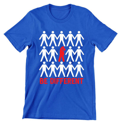 Be Different- t shirts with motivational quotes_motivational quotes for t shirts_inspirational t shirts for teachers_motivational t shirts for teachers_inspirational teacher t shirts_cheap motivational t shirts_funny motivational t shirts_best motivational t shirts