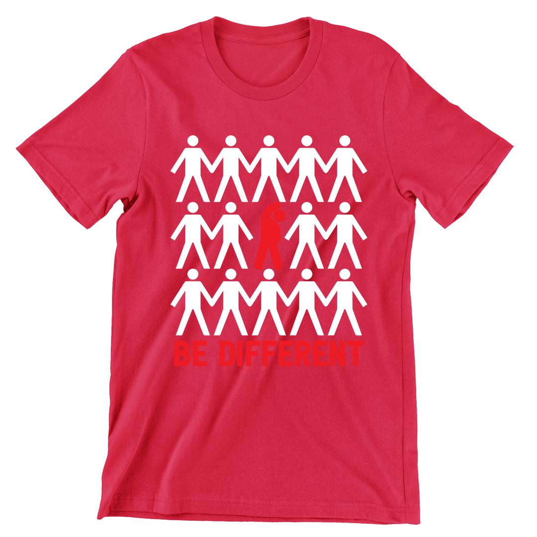 Be Different- t shirts with motivational quotes_motivational quotes for t shirts_inspirational t shirts for teachers_motivational t shirts for teachers_inspirational teacher t shirts_cheap motivational t shirts_funny motivational t shirts_best motivational t shirts