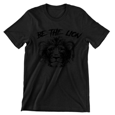 Be The Lion- mens funny gym shirts_fun gym shirts_gym funny shirts_funny gym shirts_gym shirts funny_gym t shirt_fun workout shirts_funny workout shirt_gym shirt_gym shirts