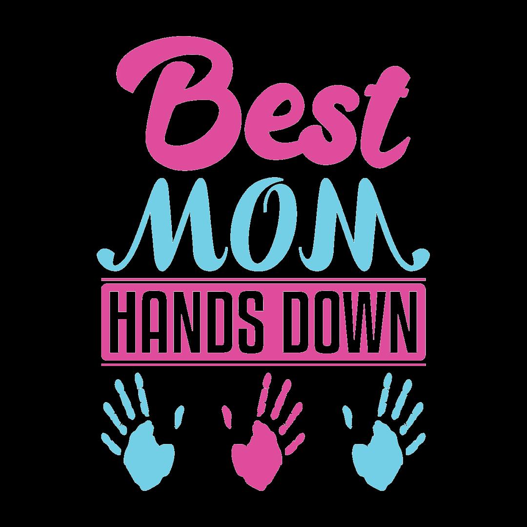 Best Mom Hands On - funny t shirt for mom_funny mom and son shirts_mom graphic t shirts_mom t shirt ideas_funny shirts for mom_funny shirts for moms_funny t shirts for moms_funny mom tees_funny mom shirts_funny mom shirt
