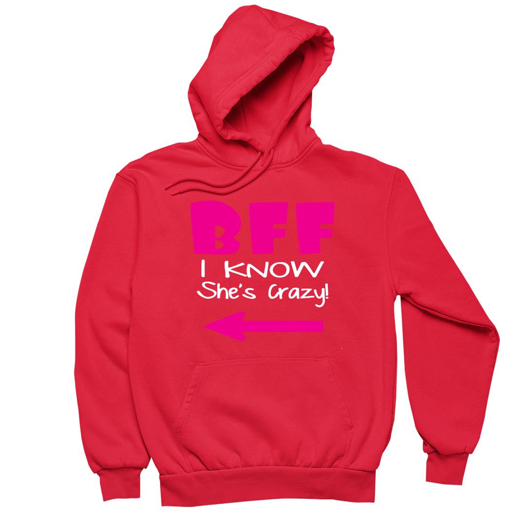 Bff I Know she's crazy - bff shirts for 2_bff shirts for 3_bff shirts for 4_bff t shirts for 2_cute bff sweatshirts_bff matching shirts_cute bff shirts_bff shirts cheap_bff shirts_bff sweatshirts