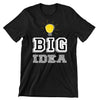 Big Idea- t shirts with motivational quotes_motivational quotes for t shirts_inspirational t shirts for teachers_motivational t shirts for teachers_inspirational teacher t shirts_cheap motivational t shirts_funny motivational t shirts_best motivational t shirts