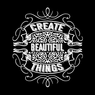 Create Beautiful Things- t shirts with motivational quotes_motivational quotes for t shirts_inspirational t shirts for teachers_motivational t shirts for teachers_inspirational teacher t shirts_cheap motivational t shirts_funny motivational t shirts_best motivational t shirts