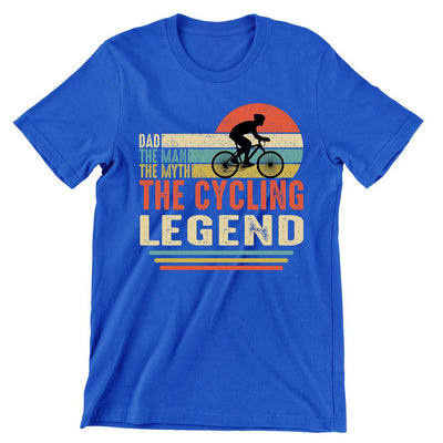 Dad The Man The Myth The Cycling Legend - funny bicycle t shirt_bicycle t shirt womens_bicycle t shirt design_bicycle day t shirt_vintage bicycle t shirt_t shirt with bicycle logo_t shirt with bicycle_bicycle t shirt_bicycle t shirt mens_bicycle t shirts funny