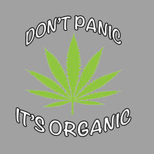 Don't Panic organic - weed leaf-weed shirts for females_weed t shirts online_weed shirts funny_vintage weed shirts_weed strain shirts_weed smoking shirts_weed shirts cheap_subtle weed shirts_best weed shirts_weed shirts