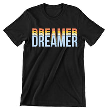 Dreamer- t shirts with motivational quotes_motivational quotes for t shirts_inspirational t shirts for teachers_motivational t shirts for teachers_inspirational teacher t shirts_cheap motivational t shirts_funny motivational t shirts_best motivational t shirts