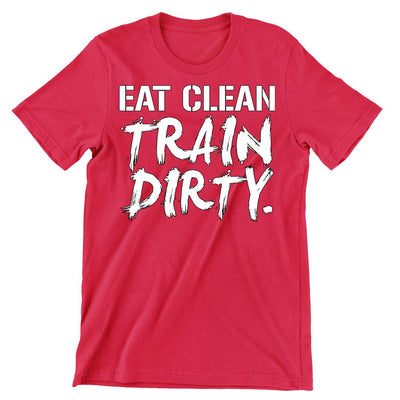 Eat Clean train dirty- mens funny gym shirts_fun gym shirts_gym funny shirts_funny gym shirts_gym shirts funny_gym t shirt_fun workout shirts_funny workout shirt_gym shirt_gym shirts