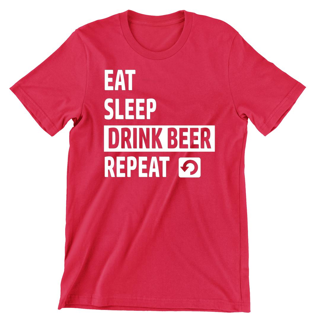 Eat Sleep drink beer repeat - funny drinking t shirt_drinking shirts for guys_drinking t shirt_funny drinking shirts_drinking shirts funny_funny alcohol shirts_alcohol shirts funny_team drinking shirts_funny drunk shirts_drinking shirts