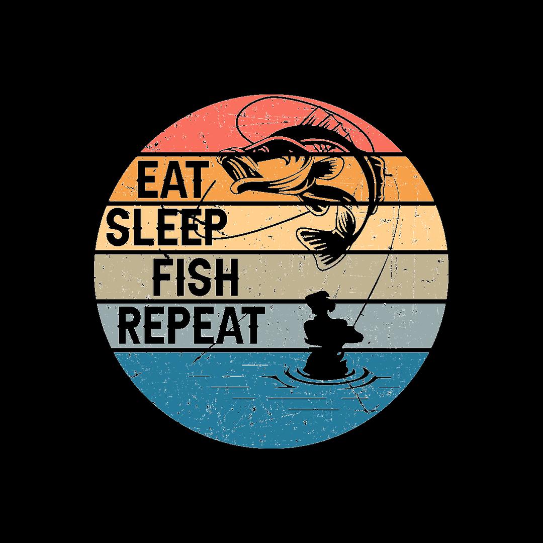 Eat Sleep Fish Repeat - funny fishing t shirts_fishing t shirts funny_funny fishing shirts for men_funny fishing tee shirts_funny womens fishing shirts_funny bass fishing shirts_funny fishing shirts for women_fishing shirts funny_funny fishing shirts_fishing t shirts