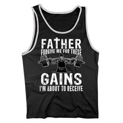 Father Forgive Me For These Gains I'm About To Receive- mens funny gym shirts_fun gym shirts_gym funny shirts_funny gym shirts_gym shirts funny_gym t shirt_fun workout shirts_funny workout shirt_gym shirt_gym shirts