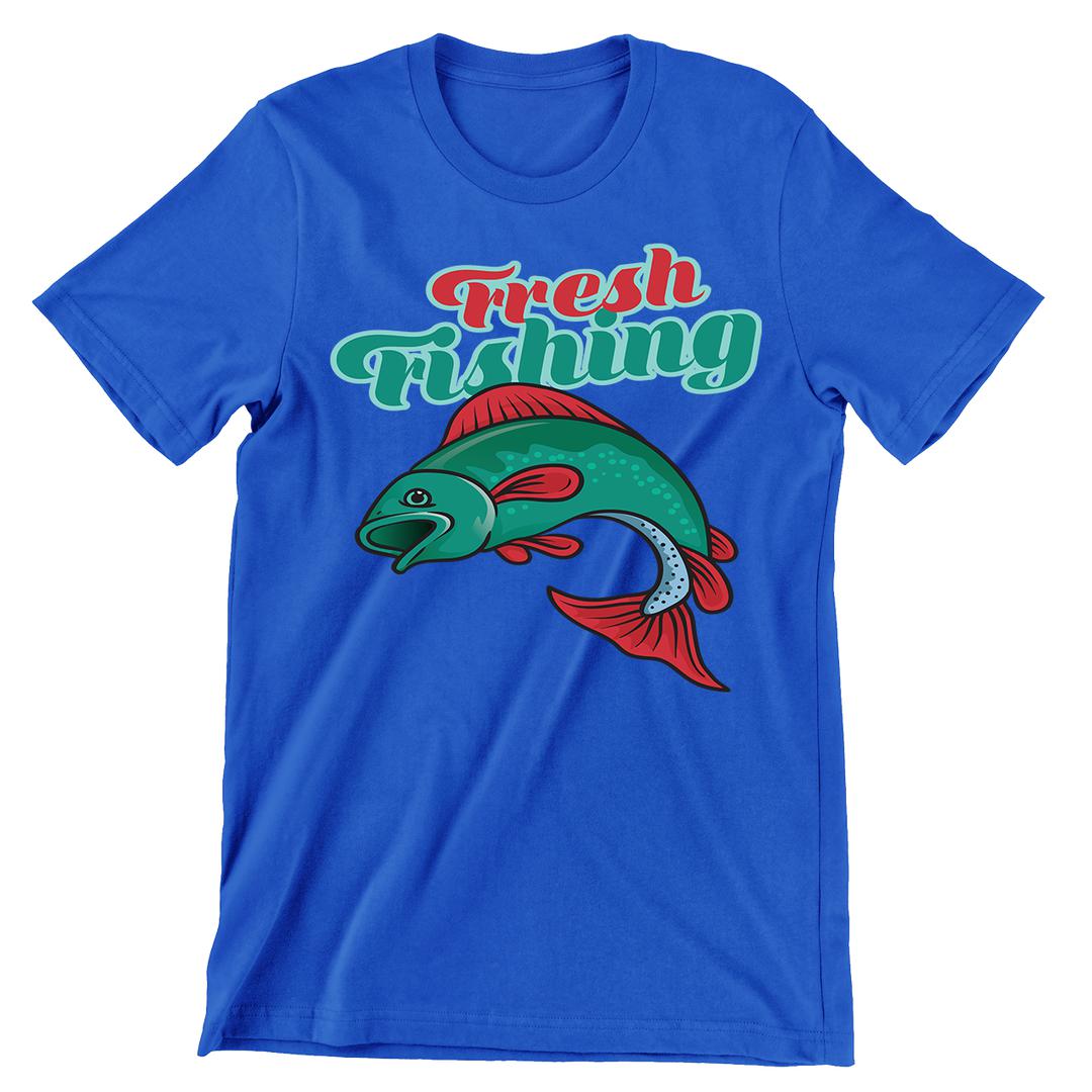 Fresh Fishing - funny fishing t shirts_fishing t shirts funny_funny fishing shirts for men_funny fishing tee shirts_funny womens fishing shirts_funny bass fishing shirts_funny fishing shirts for women_fishing shirts funny_funny fishing shirts_fishing t shirts