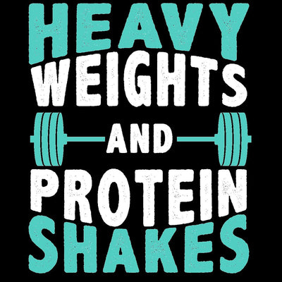Heavy Weights And Protein Shakers- mens funny gym shirts_fun gym shirts_gym funny shirts_funny gym shirts_gym shirts funny_gym t shirt_fun workout shirts_funny workout shirt_gym shirt_gym shirts