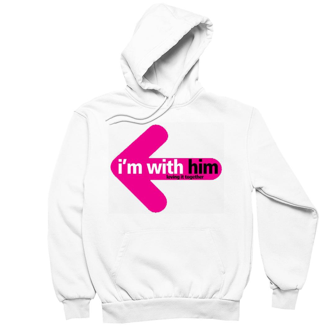 I Am With Him - t shirts for valentine's day_valentine day t shirts_valentine's day t shirts_long sleeve valentine shirts_valentine's day tee shirt_valentine day tee shirts_valentines day shirt ideas_matching couple t shirts_couple matching t shirts_matching t shirts for couples