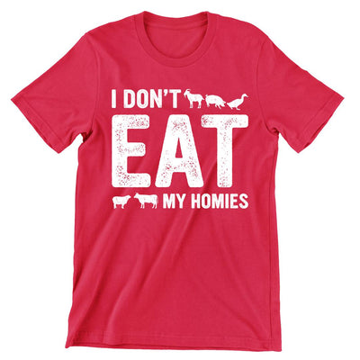 I Don't Eat My Homies - vegan friendly t shirts_vegan slogan t shirts_best vegan t shirts_anti vegan t shirts_go vegan t shirts_vegan activist shirts_vegan saying shirts_vegan tshirts_cute vegan shirts_funny vegan shirts_vegan t shirts funny