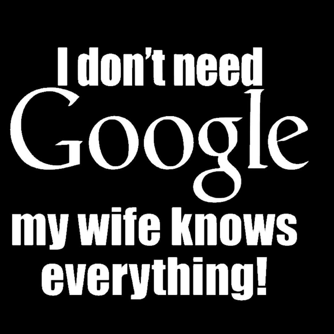 I Don't Need Google /Right Side - t shirts for valentine's day_valentine day t shirts_valentine's day t shirts_long sleeve valentine shirts_valentine's day tee shirt_valentine day tee shirts_valentines day shirt ideas_matching couple t shirts_couple matching t shirts_matching t shirts for couples