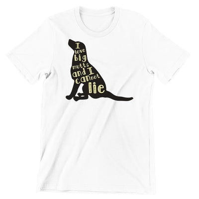 I love Big Mutts And I Cannot Lie - dog mom t shirts_dog t shirts custom_dog man t shirts_dog love t shirts_dog t shirts funny_big dog t shirts_dog t shirts for humans_dog t shirts_dog lovers t shirts_dog rescue t shirts_funny dog t shirts for humans