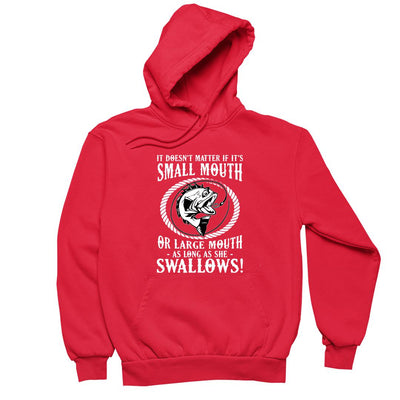 It Doesn't Matter If It's Small Mouth Or Large Mouth As Long As She Swallows - funny fishing t shirts_fishing t shirts funny_funny fishing shirts for men_funny fishing tee shirts_funny womens fishing shirts_funny bass fishing shirts_funny fishing shirts for women_fishing shirts funny_funny fishing shirts_fishing t shirts