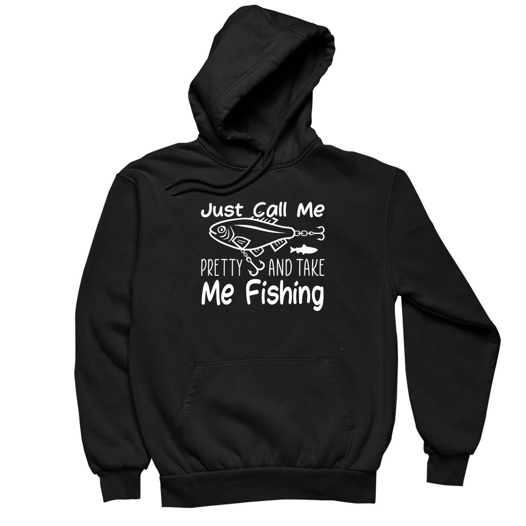 Just Call Me Pretty And Take Me Fishing - funny fishing t shirts_fishing t shirts funny_funny fishing shirts for men_funny fishing tee shirts_funny womens fishing shirts_funny bass fishing shirts_funny fishing shirts for women_fishing shirts funny_funny fishing shirts_fishing t shirts