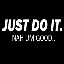 Just Do It-funny sleep t shirts_funny sleep t-shirts_funny sleep quotes shirt