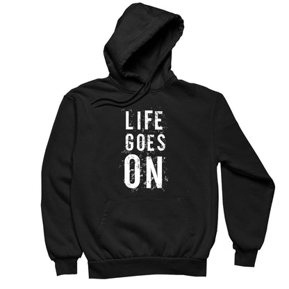Life Goes On- t shirts with motivational quotes_motivational quotes for t shirts_inspirational t shirts for teachers_motivational t shirts for teachers_inspirational teacher t shirts_cheap motivational t shirts_funny motivational t shirts_best motivational t shirts