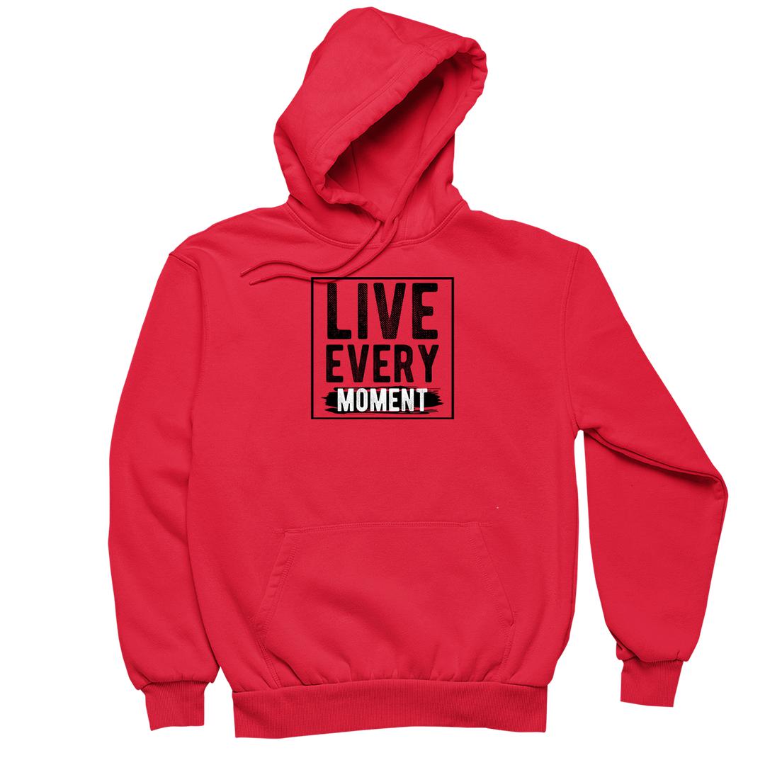 Live Every Moment- t shirts with motivational quotes_motivational quotes for t shirts_inspirational t shirts for teachers_motivational t shirts for teachers_inspirational teacher t shirts_cheap motivational t shirts_funny motivational t shirts_best motivational t shirts