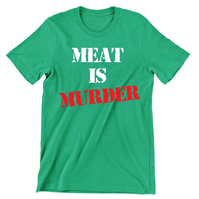 Meat Is Murder - vegan friendly t shirts_vegan slogan t shirts_best vegan t shirts_anti vegan t shirts_go vegan t shirts_vegan activist shirts_vegan saying shirts_vegan tshirts_cute vegan shirts_funny vegan shirts_vegan t shirts funny