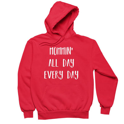 Mommin all day everyday - funny t shirt for mom_funny mom and son shirts_mom graphic t shirts_mom t shirt ideas_funny shirts for mom_funny shirts for moms_funny t shirts for moms_funny mom tees_funny mom shirts_funny mom shirt