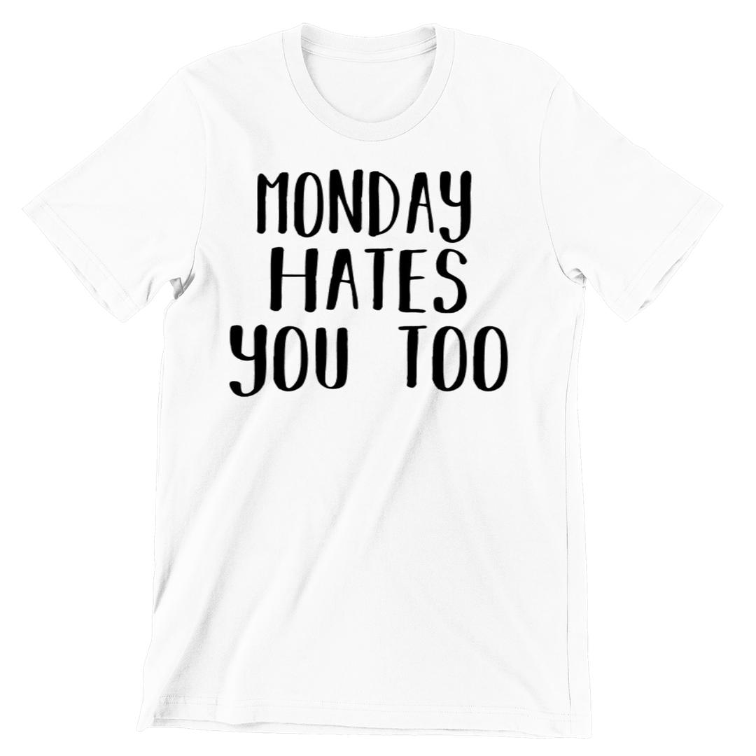 Monday Hates You
