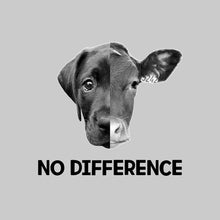 No Difference - vegan friendly t shirts_vegan slogan t shirts_best vegan t shirts_anti vegan t shirts_go vegan t shirts_vegan activist shirts_vegan saying shirts_vegan tshirts_cute vegan shirts_funny vegan shirts_vegan t shirts funny