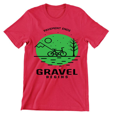 pavement Ends Gravel Begins - funny bicycle t shirt_bicycle t shirt womens_bicycle t shirt design_bicycle day t shirt_vintage bicycle t shirt_t shirt with bicycle logo_t shirt with bicycle_bicycle t shirt_bicycle t shirt mens_bicycle t shirts funny