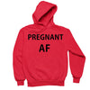 Pregnant AF - cute funny maternity shirts_funny pregnant t shirts_funny pregnancy shirts for couples_funny maternity tee shirts_funny pregnancy shirts for mom_funny plus size maternity shirts_funny pregnancy shirts for dad_cheap funny maternity shirts_maternity shirts with funny sayings_funny maternity shirts
