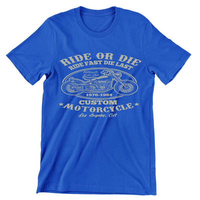 Ride Or Die- christian biker t shirts_cool biker t shirts_biker trash t shirts_biker t shirts_biker t shirts women's_bike week t shirts_motorcycle t shirts mens_biker chick t shirts_motorcycle t shirts funny