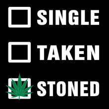 Single Taken stoned-weed shirts for females_weed t shirts online_weed shirts funny_vintage weed shirts_weed strain shirts_weed smoking shirts_weed shirts cheap_subtle weed shirts_best weed shirts_weed shirts