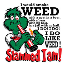 Slammed I am weed-weed shirts for females_weed t shirts online_weed shirts funny_vintage weed shirts_weed strain shirts_weed smoking shirts_weed shirts cheap_subtle weed shirts_best weed shirts_weed shirts