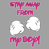 Stay Away From My Boy - t shirts for valentine's day_valentine day t shirts_valentine's day t shirts_long sleeve valentine shirts_valentine's day tee shirt_valentine day tee shirts_valentines day shirt ideas_matching couple t shirts_couple matching t shirts_matching t shirts for couples