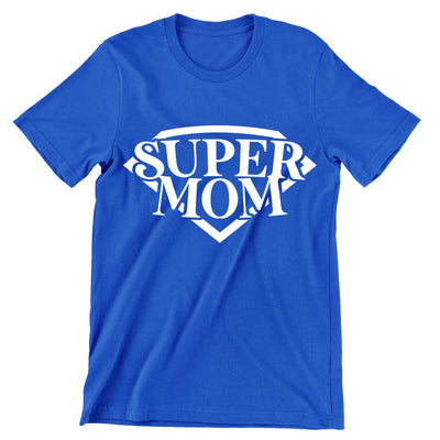 Super Mom - funny t shirt for mom_funny mom and son shirts_mom graphic t shirts_mom t shirt ideas_funny shirts for mom_funny shirts for moms_funny t shirts for moms_funny mom tees_funny mom shirts_funny mom shirt