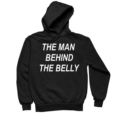 The Man Behind The Belly - cute funny maternity shirts_funny pregnant t shirts_funny pregnancy shirts for couples_funny maternity tee shirts_funny pregnancy shirts for mom_funny plus size maternity shirts_funny pregnancy shirts for dad_cheap funny maternity shirts_maternity shirts with funny sayings_funny maternity shirts