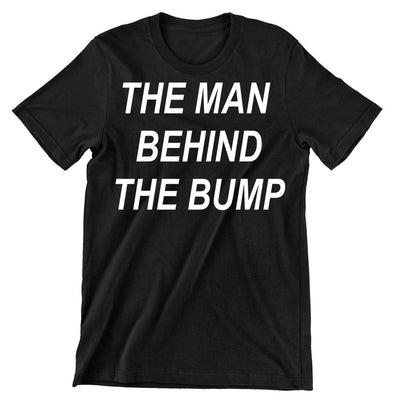 The Man Behind The Pump - cute funny maternity shirts_funny pregnant t shirts_funny pregnancy shirts for couples_funny maternity tee shirts_funny pregnancy shirts for mom_funny plus size maternity shirts_funny pregnancy shirts for dad_cheap funny maternity shirts_maternity shirts with funny sayings_funny maternity shirts