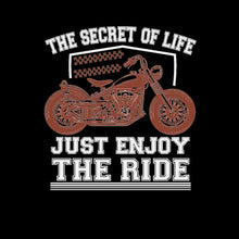 The Secret Of Life Just Enjoy The Ride- christian biker t shirts_cool biker t shirts_biker trash t shirts_biker t shirts_biker t shirts women's_bike week t shirts_motorcycle t shirts mens_biker chick t shirts_motorcycle t shirts funny