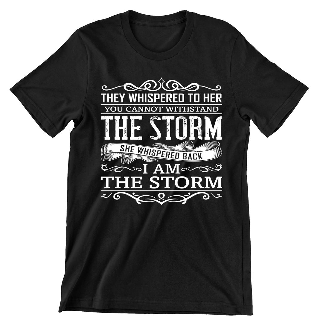 The Storm- t shirts with motivational quotes_motivational quotes for t shirts_inspirational t shirts for teachers_motivational t shirts for teachers_inspirational teacher t shirts_cheap motivational t shirts_funny motivational t shirts_best motivational t shirts