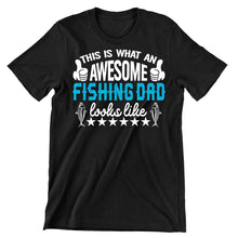 This Is What An Awesome Fishing Dad Looks Like - funny fishing t shirts_fishing t shirts funny_funny fishing shirts for men_funny fishing tee shirts_funny womens fishing shirts_funny bass fishing shirts_funny fishing shirts for women_fishing shirts funny_funny fishing shirts_fishing t shirts