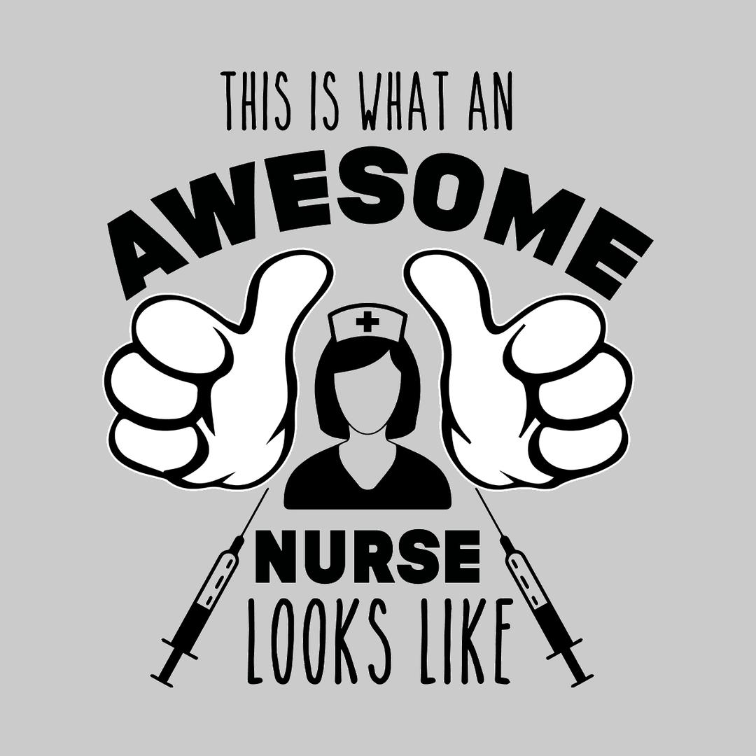 This Is What An Awesome Nurse Looks Like - nurse t shirts funny_nurse t shirts_nurse t shirts cheap_cute nurse t shirts_er nurse t shirts_nurse week t shirts_registered nurse t shirts_male nurse t shirts_nurse practitioner t shirts