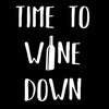Time To Wine - funny t shirt for mom_funny mom and son shirts_mom graphic t shirts_mom t shirt ideas_funny shirts for mom_funny shirts for moms_funny t shirts for moms_funny mom tees_funny mom shirts_funny mom shirt