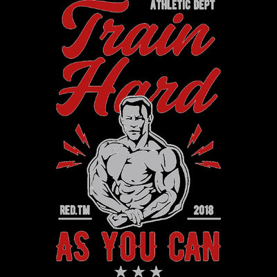 Train Hard As You Can- mens funny gym shirts_fun gym shirts_gym funny shirts_funny gym shirts_gym shirts funny_gym t shirt_fun workout shirts_funny workout shirt_gym shirt_gym shirts