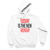 Tuesday Is The New Monday - funny monday shirt_funny monday shirts